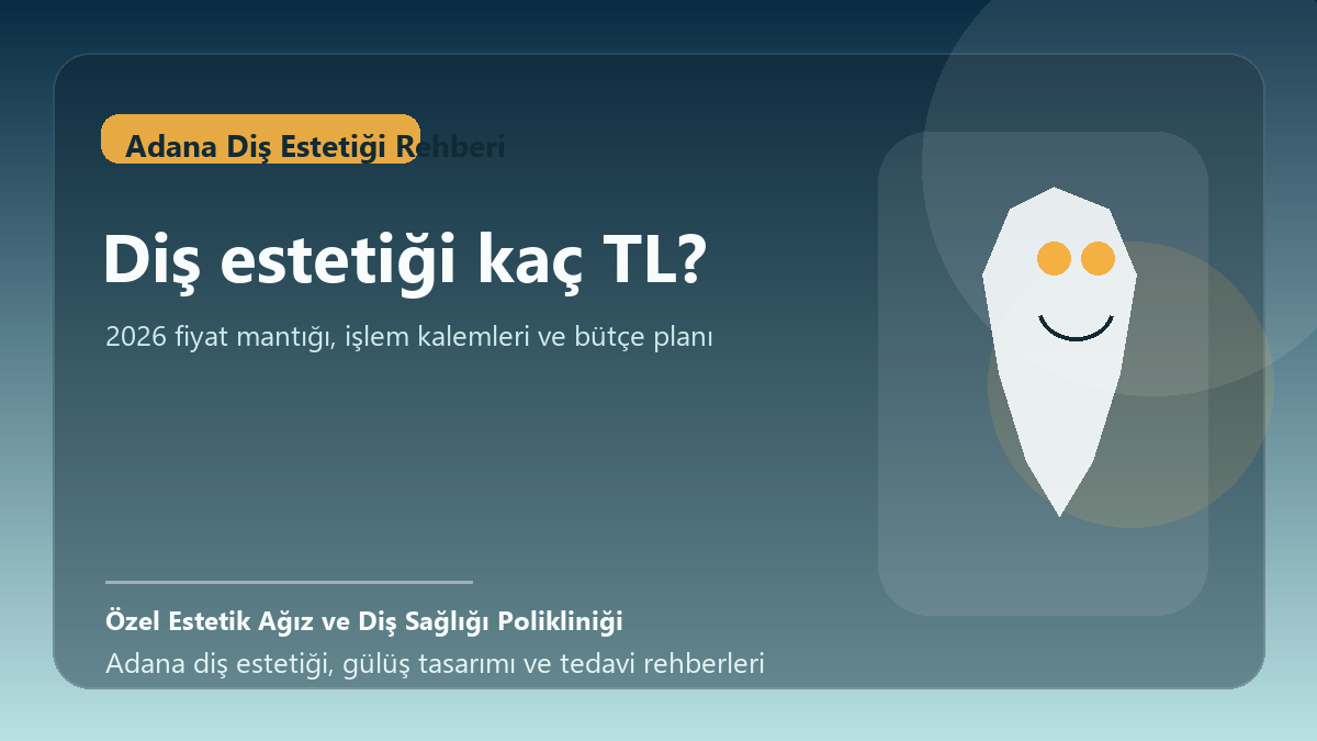 Diş estetiği kaç TL 2026 fiyat rehberi kapak görseli